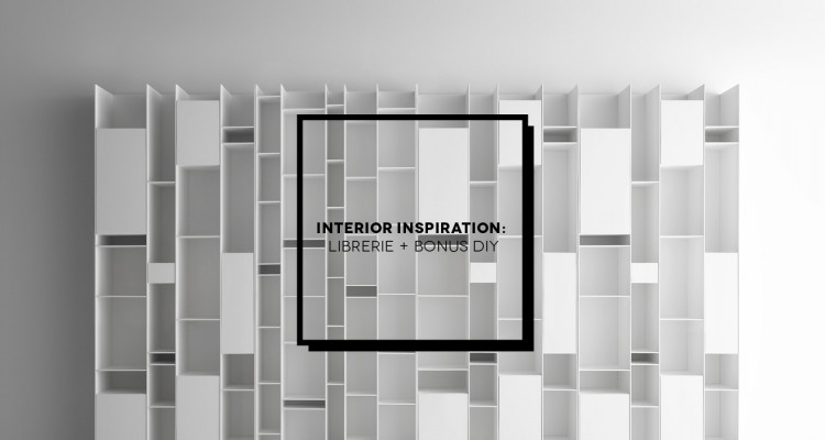 Interior Inspiration: librerie di design + bonus DIY | Inspire We TrustInterior Inspiration: librerie di design + bonus DIY | Inspire We Trust
