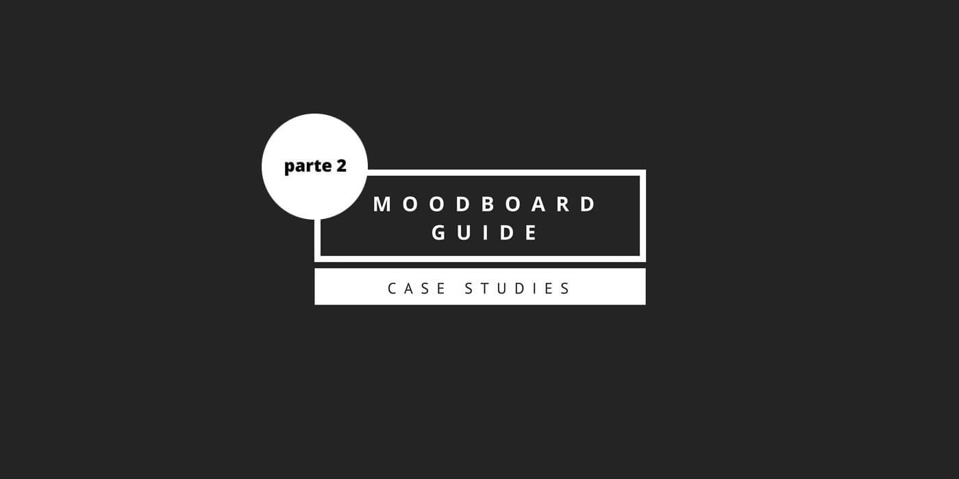 moodboard guide: parte 2